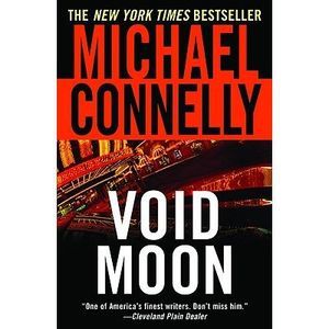Void Moon -- Michael Connelly